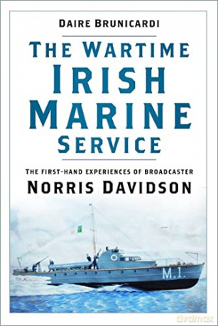 Wartime Irish Marine Service - Daire Brunicardi [KSIĄŻKA]