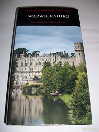 Warwickshire: Buildings Of England - Chris Pickford [KSIĄŻKA]