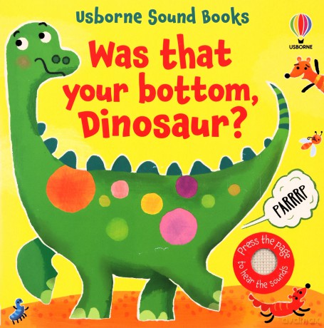 Was That Your Bottom Dinosaur Sound Book - Sam Taplin [KSIĄŻKA]