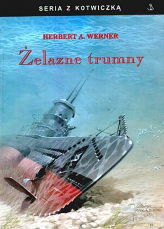 Żelazne Trumny Seria Z Kotwiczką - Werner H. [KSIĄŻKA]