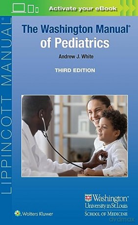 Washington Manual Of Pediatrics 3e - Andrew J White [KSIĄŻKA]