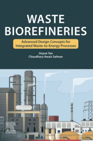 Waste Biorefineries - Jinyue Yan [KSIĄŻKA]