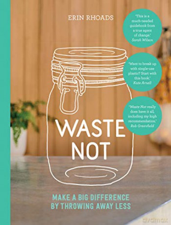 Waste Not - Erin Rhoads [KSIĄŻKA]