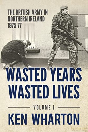 Wasted Years Wasted Lives Volume 1 - K Wharton [KSIĄŻKA]