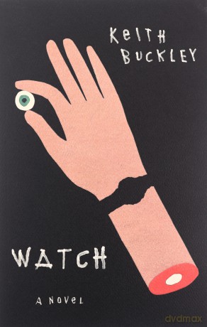 Watch - Keith Buckley [KSIĄŻKA]