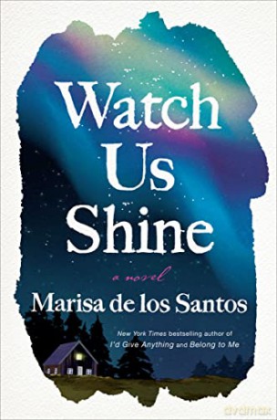 Watch It Shine Hb - De Los Santos Maris [KSIĄŻKA]
