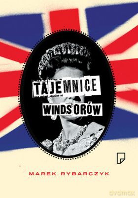 Tajemnice Windsorów - Rybarczyk Marek [KSIĄŻKA]