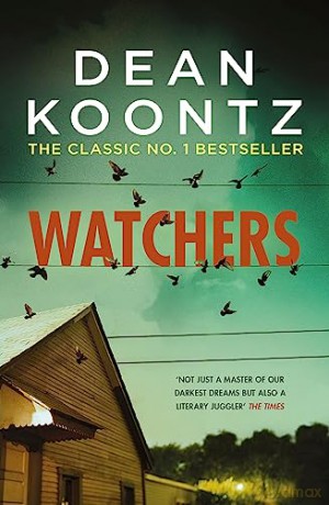 Watchers - Dean Koontz [KSIĄŻKA]
