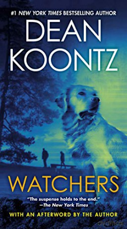 Watchers - Dean Kontz [KSIĄŻKA]