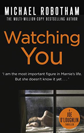 Watching You - Michael Robotham [KSIĄŻKA]