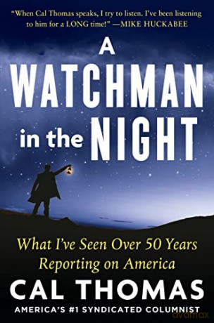 Watchman In The Night - Cal Thomas [KSIĄŻKA]
