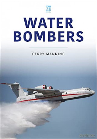 Water Bombers - Gerry Manning [KSIĄŻKA]