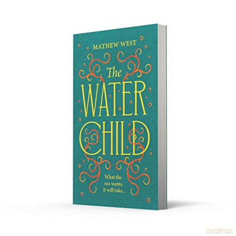 Water Child - Mathew West [KSIĄŻKA]
