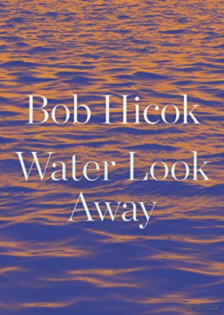 Water Look Away [KSIĄŻKA]