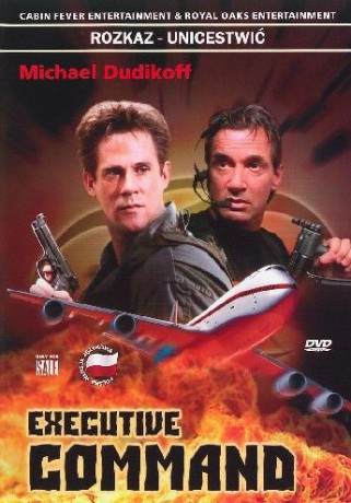 Rozkaz Unicestwić (EXECUTIVE COMMAND)[DVD]
