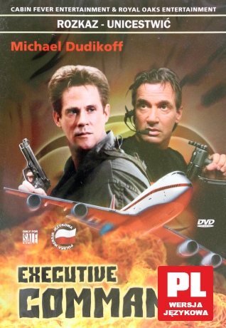 Rozkaz Unicestwić (EXECUTIVE COMMAND)[DVD]