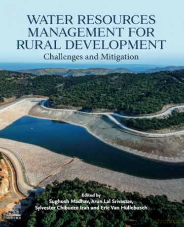 Water Resources Management For Rural Dev - Sughosh Madhav [KSIĄŻKA]