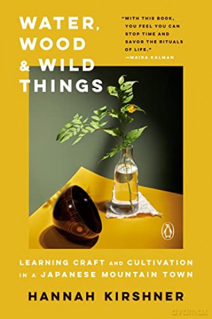 Water, Wood, And Wild Things - Hannah Kirshner [KSIĄŻKA]
