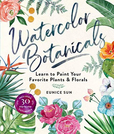Watercolor Botanicals - Eunice Sun [KSIĄŻKA]