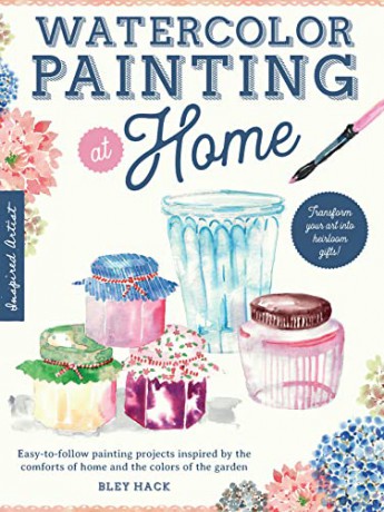Watercolor Painting At Home - Bley Hack [KSIĄŻKA]