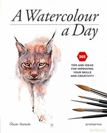 Watercolour A Day - Oscar Asensio [KSIĄŻKA]