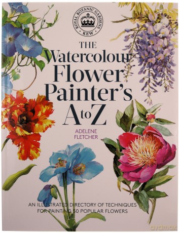 Watercolour Flower Painters A To Z - Adelene Fletcher [KSIĄŻKA]