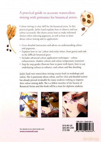 Watercolour Mixing Techniques For Botani - Jackie Isard [KSIĄŻKA]