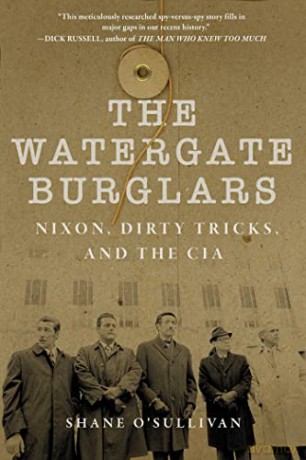 Watergate Burglars Pa - Shane Osullivan [KSIĄŻKA]