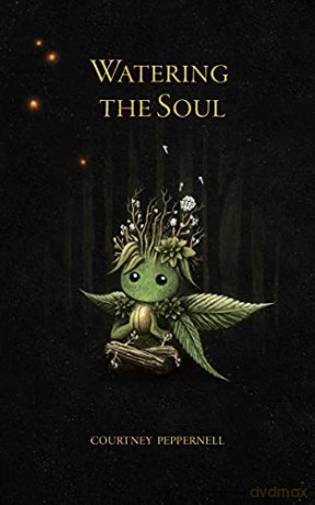 Watering The Soul - Courtney Peppernell [KSIĄŻKA]
