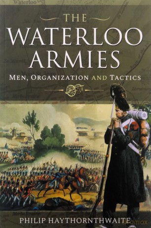 Waterloo Armies - P Haythornthwaite [KSIĄŻKA]