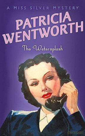 Watersplash - Patricia Wentworth [KSIĄŻKA]