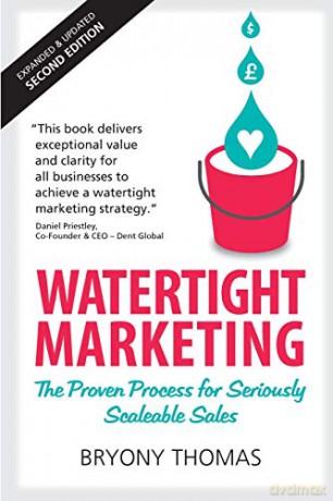 Watertight Marketing - Byrony Thomas [KSIĄŻKA]