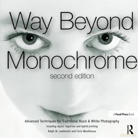 Way Beyond Monochrome 2e - Ralph Lambrecht [KSIĄŻKA]