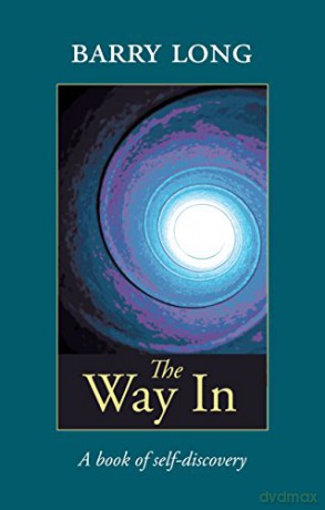 Way In A Book Of Self Discovery - Barry Long [KSIĄŻKA]