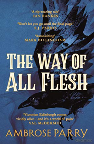 Way Of All Flesh - Ambrose Parry [KSIĄŻKA]