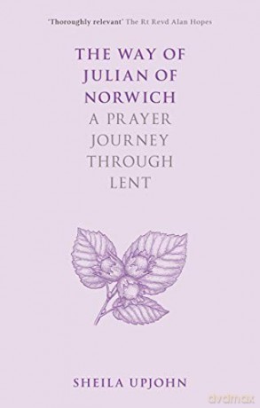Way Of Julian Of Norwich - Sheila Upjohn [KSIĄŻKA]