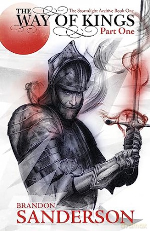 Way Of Kings Part 1 - Brandon Sanderson [KSIĄŻKA]