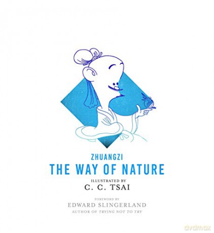 Way Of Nature The - Zhuangzi [KSIĄŻKA]