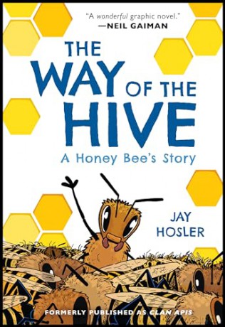 Way Of The Hive The - Jay Hosler [KSIĄŻKA]