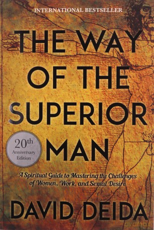 Way Of The Superior Man - David Deida [KSIĄŻKA]
