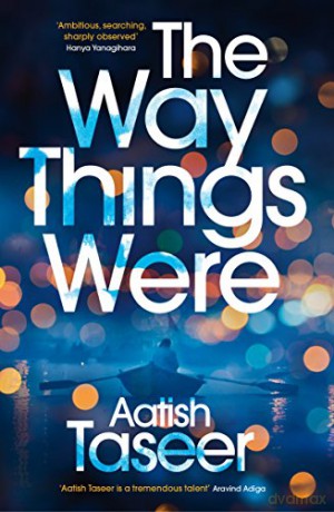 Way Things Were - Aatish Taseer [KSIĄŻKA]