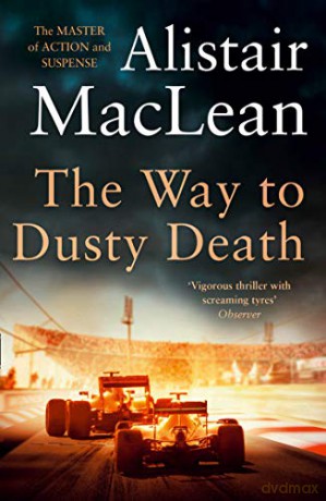 Way To Dusty Death - Alistair Maclean [KSIĄŻKA]