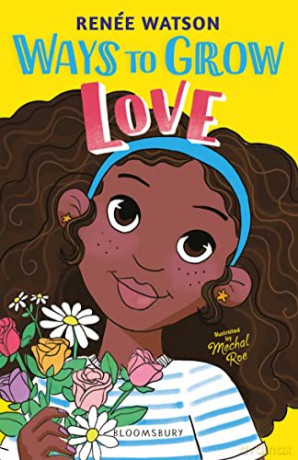 Ways To Grow Love - Renee Watson [KSIĄŻKA]