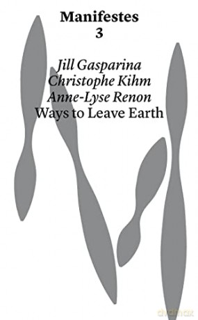 Ways To Leave Earth - Jill Gasparina [KSIĄŻKA]