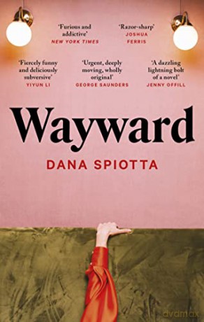 Wayward - Dana Spiotta [KSIĄŻKA]