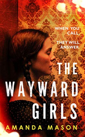 Wayward Girls - Amanda Mason [KSIĄŻKA]