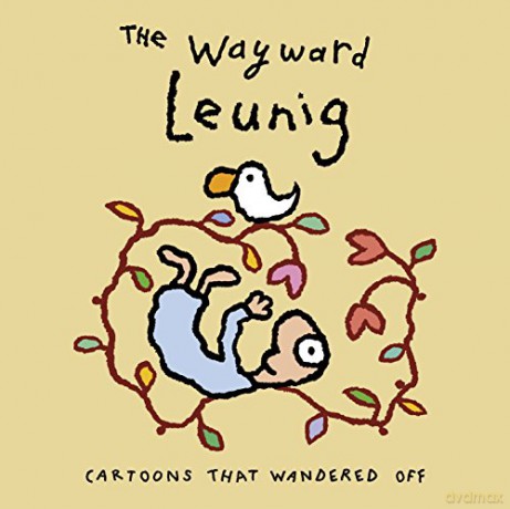 Wayward Leunig Cartoons That Wandered Of - Michael Leunig [KSIĄŻKA]
