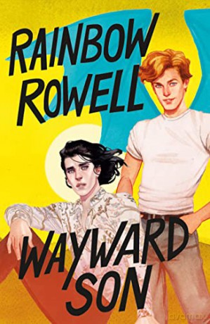 Wayward Son - Rainbow Rowell [KSIĄŻKA]