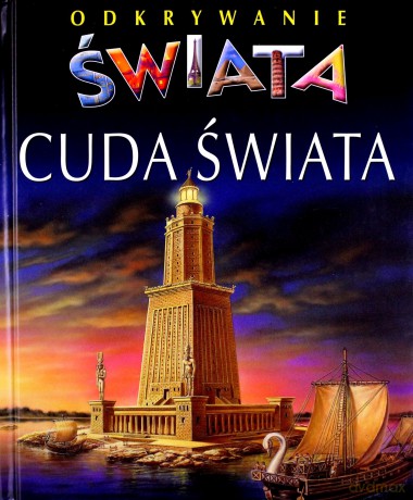 Cuda Świata. Odkrywanie Świata [KSIĄŻKA]