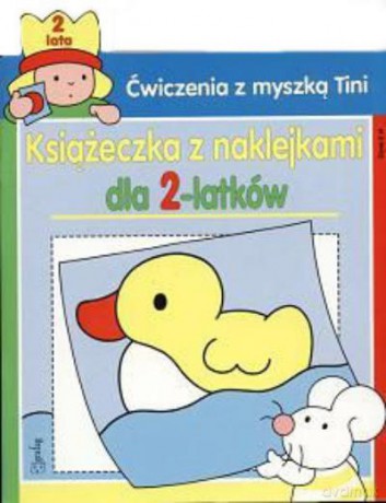 Ćwiczenia Z Myszką Tini Dla 2 Latków [KSIĄŻKA]